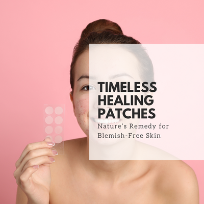 Timeless Healing Patches: Nature’s Remedy for Blemish-Free Skin